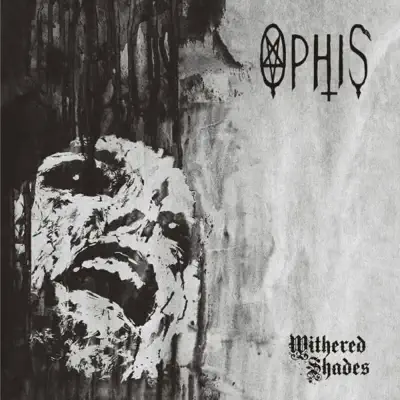 Withered Shades - Ophis