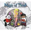 The Magic of Think album lyrics, reviews, download