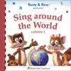 Rusty & Rosy Present: Sing Around the World, Vol. 1 album lyrics, reviews, download