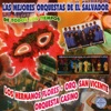 Las Mejores Orquestas de el Salvador