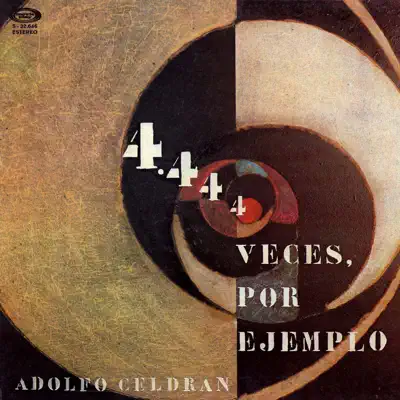 4.444 Veces, por Ejemplo - Adolfo Celdrán