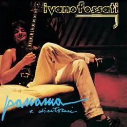 Panama E Dintorni (Remastered) - Ivano Fossati