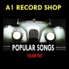 A1 Record Shop - Popular Songs, Vol. 2