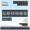 Electro Vibes Lounge, Vol. 1
