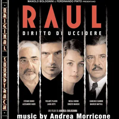 Raul - Diritto di uccidere (Original Soundtrack) - Andrea Morricone