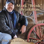 Mark ''Brink'' Brinkman - Bluestone Mountain
