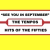 The Tempos - See You In September