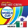 Stream & download Tribute to the World Cup: Mexico