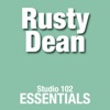 Rusty Dean: Studio 102 Essentials
