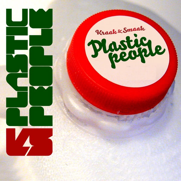 Plastic People - Kraak & Smaak