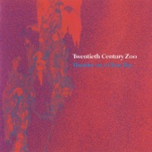 Twentieth Century Zoo - Rainbow