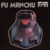 Fu Manchu - Senioritis