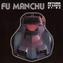 Return to Earth - 91-93 - Fu Manchu