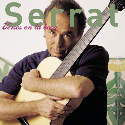 Versos en la Boca - Joan Manuel Serrat