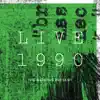 Live 1990 album lyrics, reviews, download