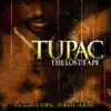 Tupac: The Lost Tape (Live) album lyrics, reviews, download