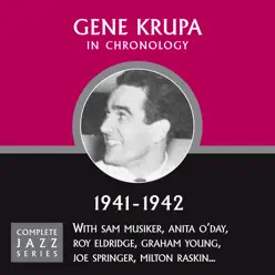 Complete Jazz Series 1941 - 1942 - Gene Krupa Complete Jazz Series 1941 - 1942 - Gene Krupa