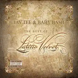 The Best of Latino Velvet - Baby Bash