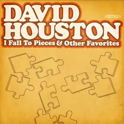 I Fall to Pieces & Other Favorites (Remastered) - David Houston