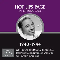 Complete Jazz Series 1940 - 1944 - Hot Lips Page Complete Jazz Series 1940 - 1944 - Hot Lips Page