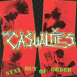 Stay Out of Order - The Casualties