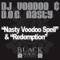Nasty Voodoo Spell - DJ Voodoo & D.O.C Nasty lyrics