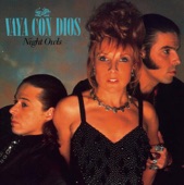 I DON'T WANT TO KNOW  -  VAYA CON DIOS