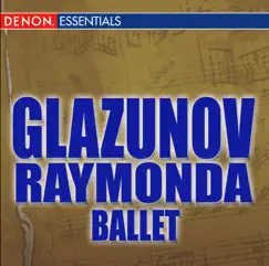 Glazunov: Raymonda Ballet by Orchestra of the Bolshoi Theatre & Evgeny Svetlanov album reviews, ratings, credits