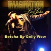 Betcha By Golly Wow (Remixes) [feat. Leee John] - EP, 2011
