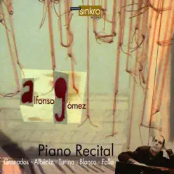 Piano Recital - Alfonso Gómez Piano Recital - Alfonso Gómez