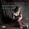 Stream & download None But the Lonely Heart - Tchaikovsky, Debussy & Strauss: Songs