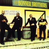 The Bonner Brothers - Take Me to the Water