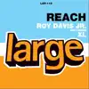 Reach (feat. XL) - EP album lyrics, reviews, download