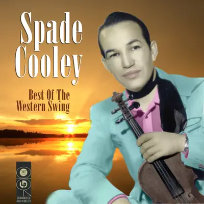 The Best of Western Swing - Spade Cooley The Best of Western Swing - Spade Cooley
