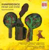 Stream & download Humperdinck: Hansel Und Gretel