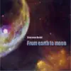 Stream & download From The Earth To The Moon