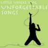 Little Voices Sing Unforgettable Songs