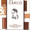 Poètes & Chansons: Francis Carco