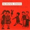 Songs to Grow On, Vol. 2: School Days