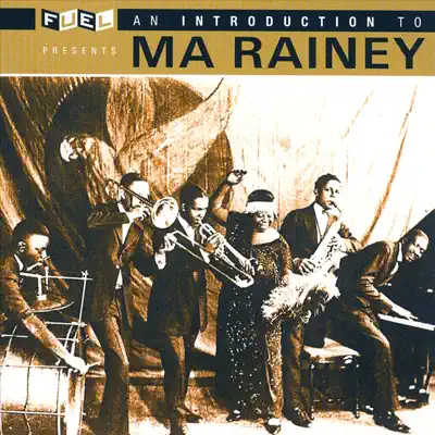 An Introduction to Ma Rainey - Ma Rainey