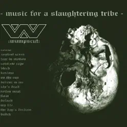 Music for a Slaughtering Tribe (Limited Edition) - Wumpscut