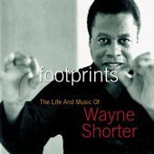Footprints: The Life and Music of Wayne Shorter artwork