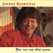 Johnny Rodriguez - (4) Every Night About This Time