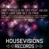 Only Love Can Set Us Free (Remixes) [feat. Helen], Pt. 2 album lyrics, reviews, download