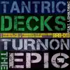 Turn On The Epic (feat. Lemayniac ) - EP album lyrics, reviews, download