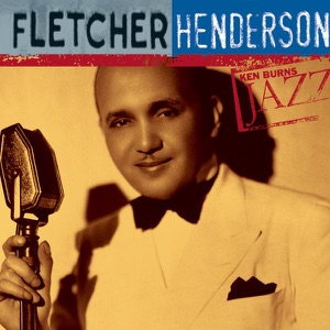 Ken Burns Jazz: Fletcher Henderson