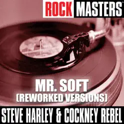 Rock Masters: Mr. Soft (Reworked Versions) - Steve Harley and Cockney Rebel