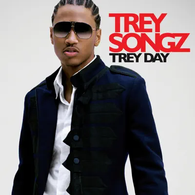 Trey Day - Trey Songz