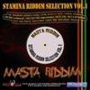 Stamina Riddim Selection, Vol.1 - Masta Riddim
