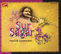 Pravin Godkhindi - Sur Sagar - Soft Instrumentals on Flute, Vol. I artwork